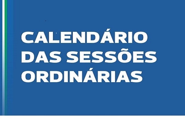 PRESIDENTE DIVULGA AGENDA DE SESSÕES